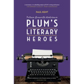 Pg Wodehouse: Plum's Literary Heroes