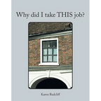 Why Did I Take This Job? - Paperback