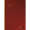 Painted Windows: in large print