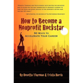 How to Become a Nonprofit Rockstar: 50 Ways to Accelerate Your Career