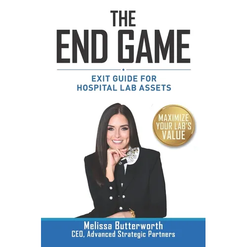 The End Game: Exit Guide for Hospital Lab Assets