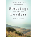 Blessings for Leaders: Leadership Wisdom from the Beatitudes