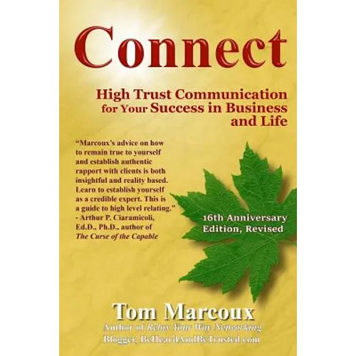 Connect: High Trust Communication for Your Success in Business and Life