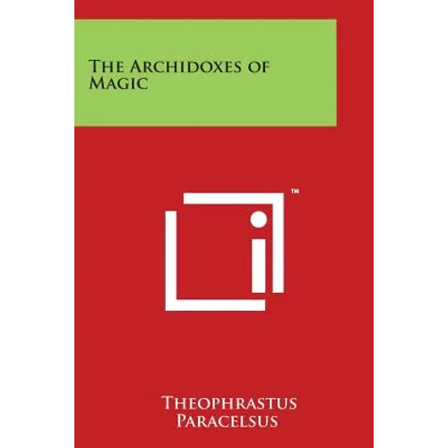 The Archidoxes of Magic