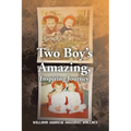 Two Boy's Amazing, Inspiring Journey