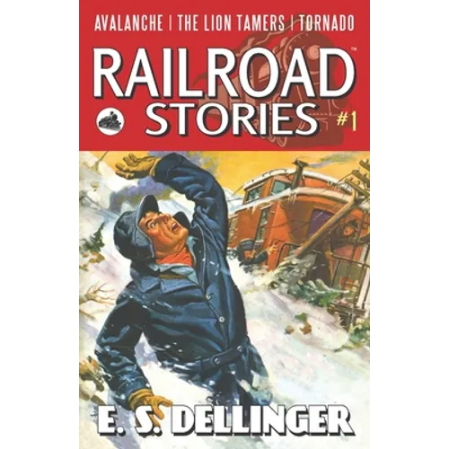 Railroad Stories: Avalanche!