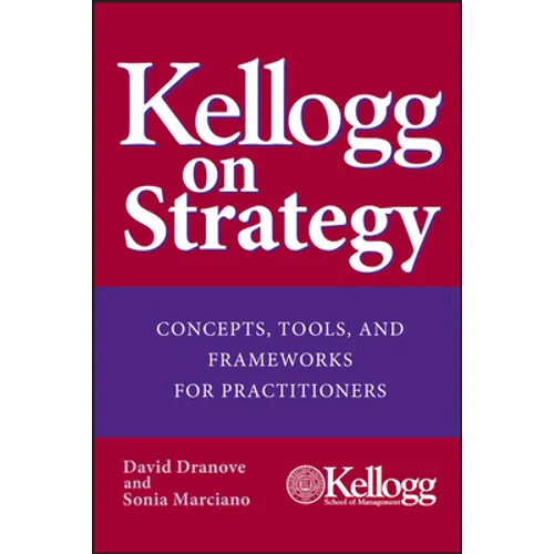 Kellogg on Strategy