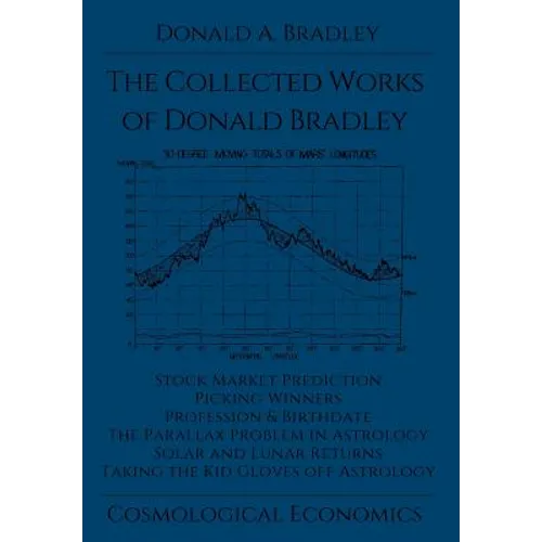 The Collected Writings of Donald Bradley