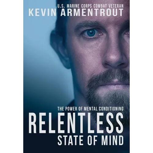 Relentless State of Mind: The Power of Mental Conditioning