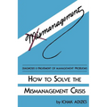 How to Solve the Mismanagement Crisis