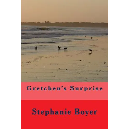 Gretchen's Surprise