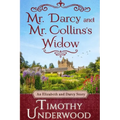 Mr. Darcy and Mr. Collins's Widow