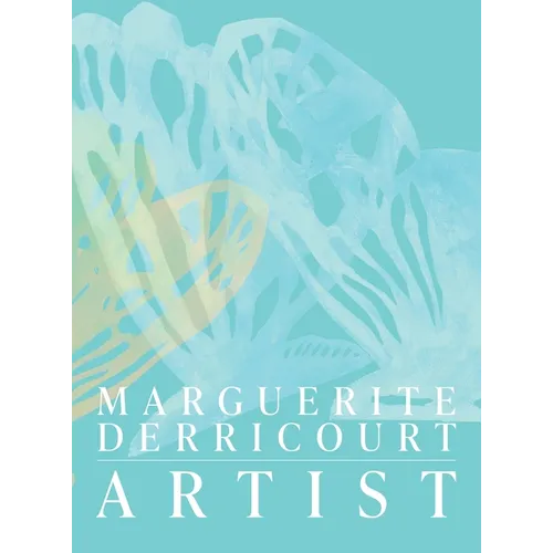 Marguerite Derricourt Artist