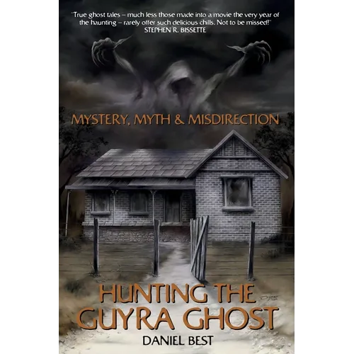 Mystery, Myth & Misdirection: Hunting The Guyra Ghost