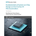 Fundamentals of System-on-Chip Design on Arm Cortex-M Microcontrollers