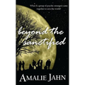 Beyond the Sanctified