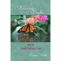 Loving Light Book 16, I and God are One