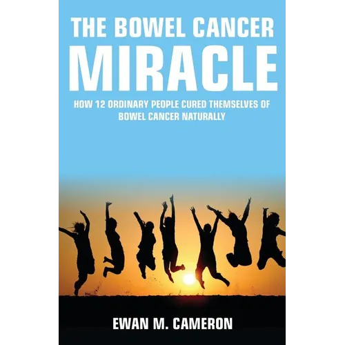 The Bowel Cancer Miracle