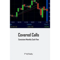 Covered Calls: Consistent Cash Flow