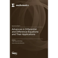 Advances in Differential and Difference Equations and Their Applications