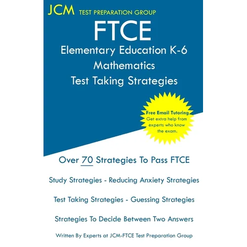 FTCE Elementary Education Mathematics - Test Taking Strategies