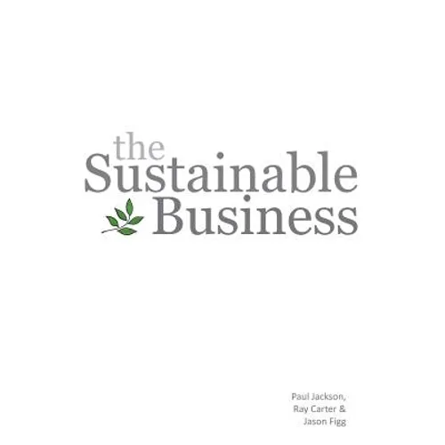 The Sustainable Business