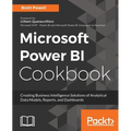 Microsoft Power BI Cookbook: Creating Business Intelligence Solutions of Analytical Data Models, Reports, and Dashboards