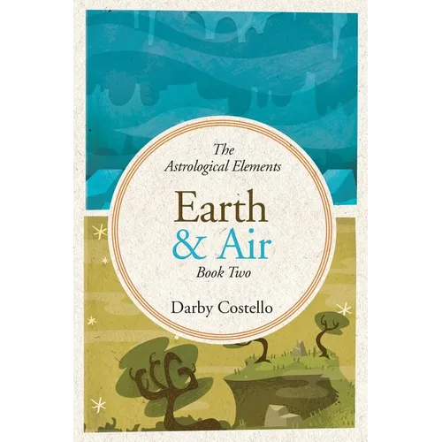 Earth and Air: The Astrological Elements Book 2