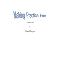 Making Practice Fun -Algebra One: Algebra One