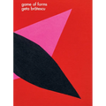 Geta Bratescu: Game of Forms