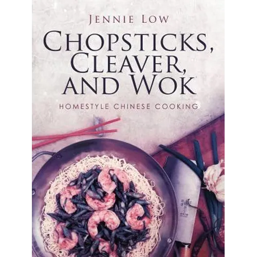 Chopsticks, Cleaver, and Wok