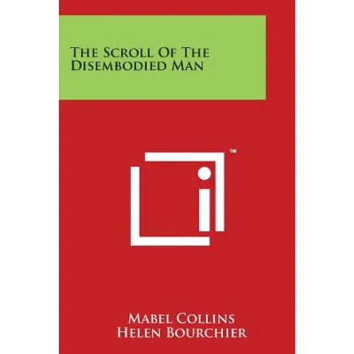 The Scroll of the Disembodied Man