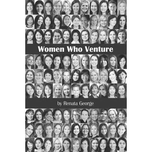Women Who Venture: You Can't Be What You Can't See