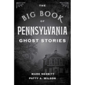 The Big Book of Pennsylvania Ghost Stories