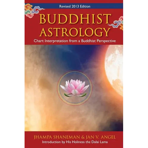 Buddhist Astrology: Chart Interpretation from a Buddhist Perspective