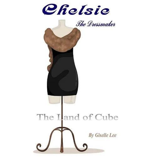 The Land of Cube: The Dressmaker