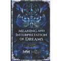 Meaning and Interpretation of Dreams