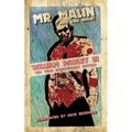 Mr. Malin and the Night: Ten Year Anniversary Edition