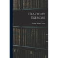 Health by Exercise
