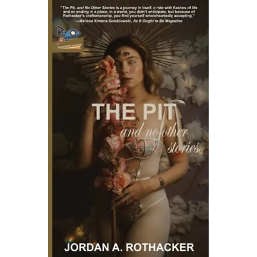 The Pit and No Other Stories
