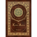 The Kama Sutra (Royal Collector's Edition) (Annotated) (Case Laminate Hardcover with Jacket)