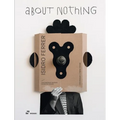 Isidro Ferrer. about Nothing