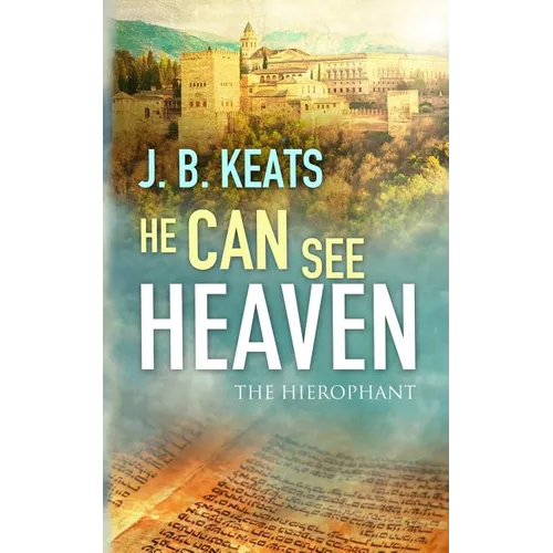 He Can See Heaven: The Hierophant