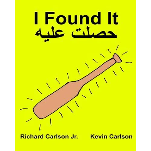 I Found It: Children's Picture Book English-Egyptian Arabic (Bilingual Edition) (www.rich.center)
