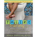 Toilet Training for Individuals with Autism or Other Developmental Issues: Second Edition