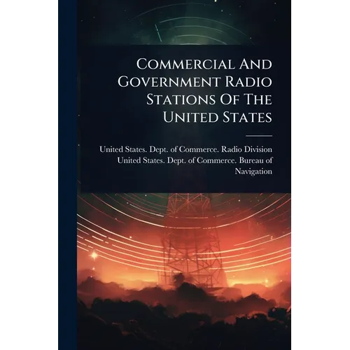 Commercial And Government Radio Stations Of The United States