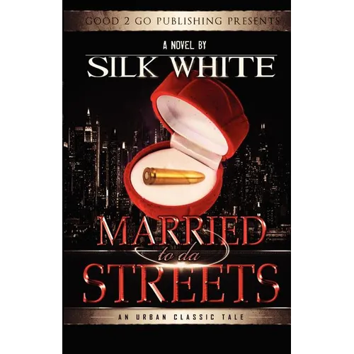 Married to Da Streets