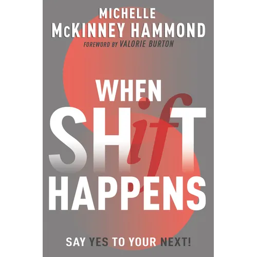 When Shift Happens: Say Yes to Your Next!