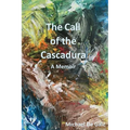 The Call of the Cascadura