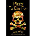 Pizza to Die for